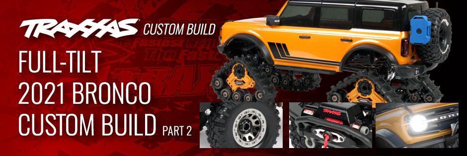 Project Build: TRX-4 2021 Ford Bronco Part 2