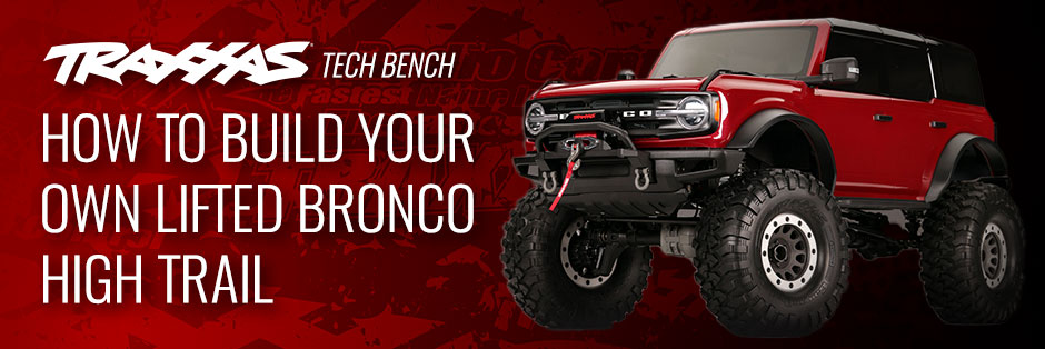 Bronco High Trail Build Bronco High Trail Build