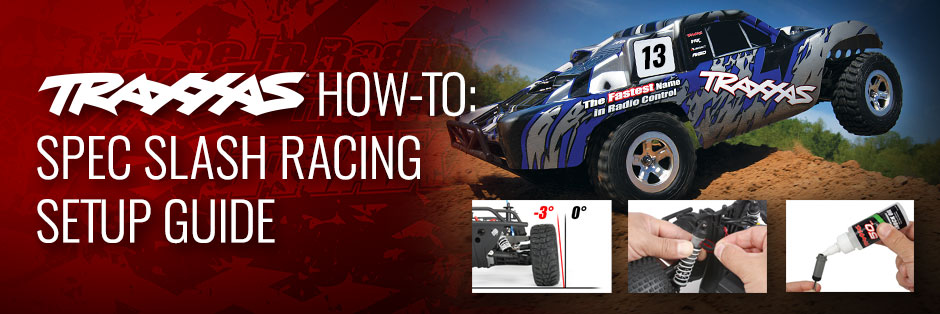 Slash Spec Racing Guide