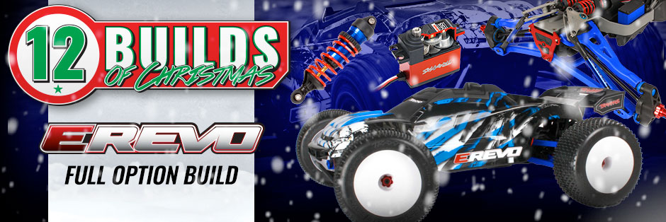 Twelve builds of Christmas: E-Revo Full Option Build
